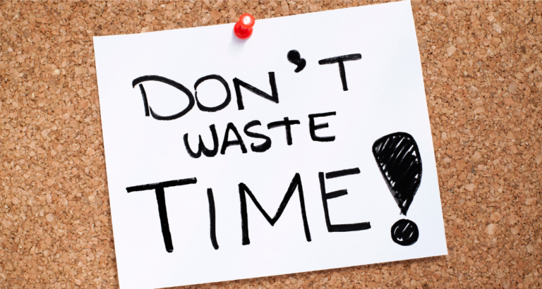 Don't waste time sign